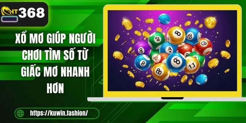 Xổ mơ giúp người chơi tìm số từ giấc mơ nhanh hơn